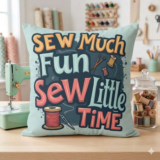 Sew Much Fun Sew Little Time Retro Stitch Art Cushion (Sew Much Fun Sew Little Time Retro Stitch Art Throw Pillow Mockup A)