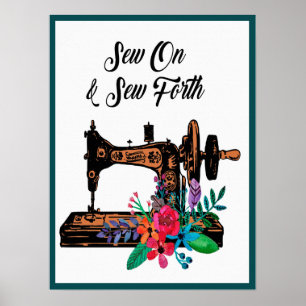Sew On & Sew Forth Quote Seamstress Tailor Poster