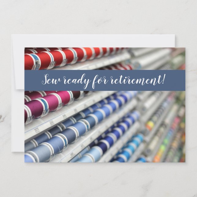 Sew Ready for Retirement Invitation (Front)