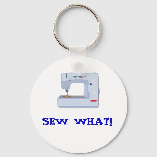 SEW WHAT KEY CHAIN!! RING (Front)