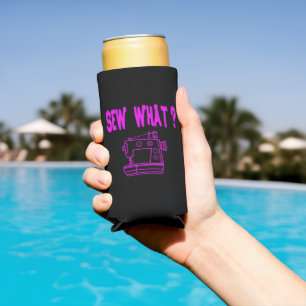 Sew What ? Seltzer Can Cooler