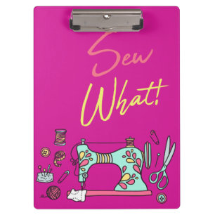 Sew What Sewing Machine Clipboard