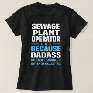 Sewage Plant Operator T-Shirt