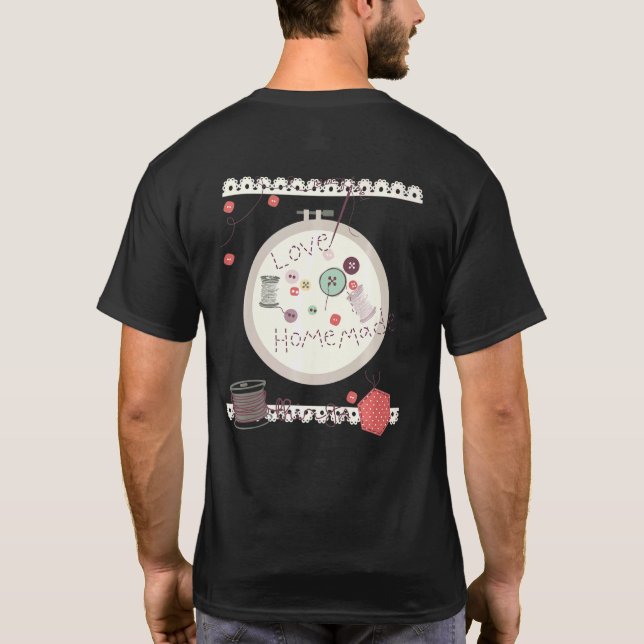 Sewing Buttons Seamstress Fabric Thread Love Creat T-Shirt (Back)