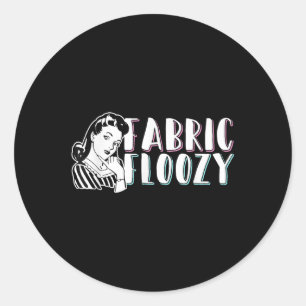 Sewing Fabric Floozy  Classic Round Sticker