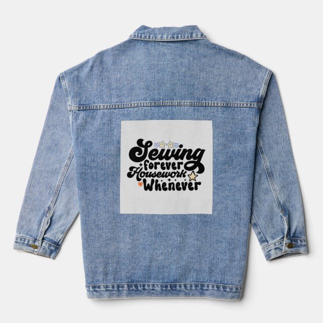 Sewing Forever Denim Jacket (Back)