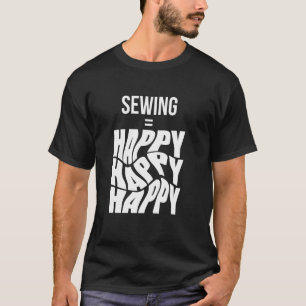 Sewing Happy T-Shirt