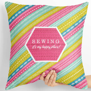 Sewing is my happy place boho aztec striped cushion
