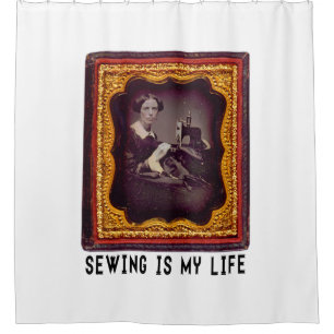 Sewing Is My Life Shower Curtain