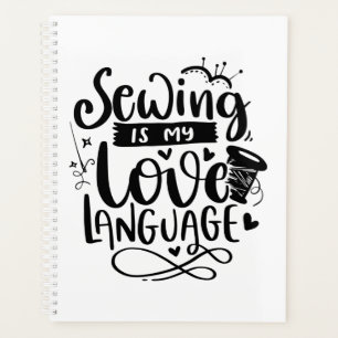 Sewing Is My Love Language Planner