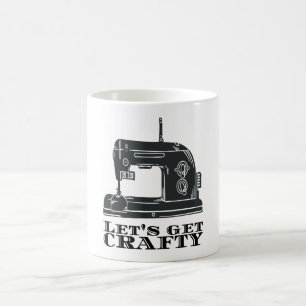 Sewing - Let's Get Crafty Coffee Mug