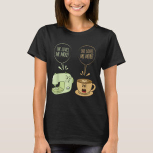 Sewing Machine Coffee Funny Sew Quilting Seamstres T-Shirt