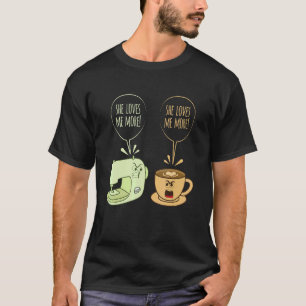 Sewing Machine Coffee  Sew Quilting Seamstress Sew T-Shirt