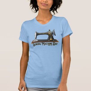 Sewing Machine Day, vintage sewing machine T-Shirt