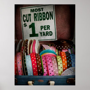 Sewing - Ribbon by the yard Poster