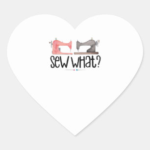 Sewing Sewing What ? Heart Sticker