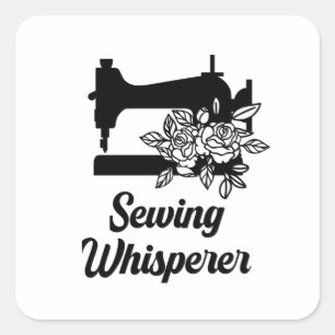 Sewing - Sewing Whisperer Square Sticker