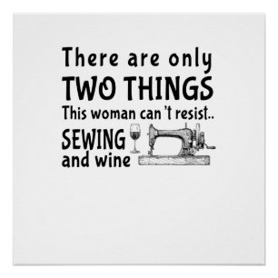 Sewing   There Are Only Two Thing Poster