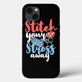 Sewing Tshirt for Women Who Quilter Seamstress Sew iPhone 13 Case