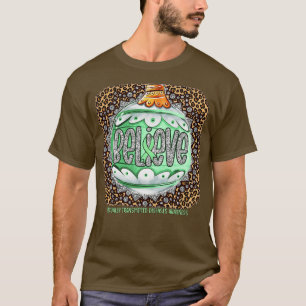 Sexually Transmitted Diseases Awareness Believe Or T-Shirt
