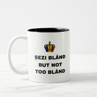 ȘEZI BLÂND, BUT NOT TOO BLÂND Two-Tone COFFEE MUG