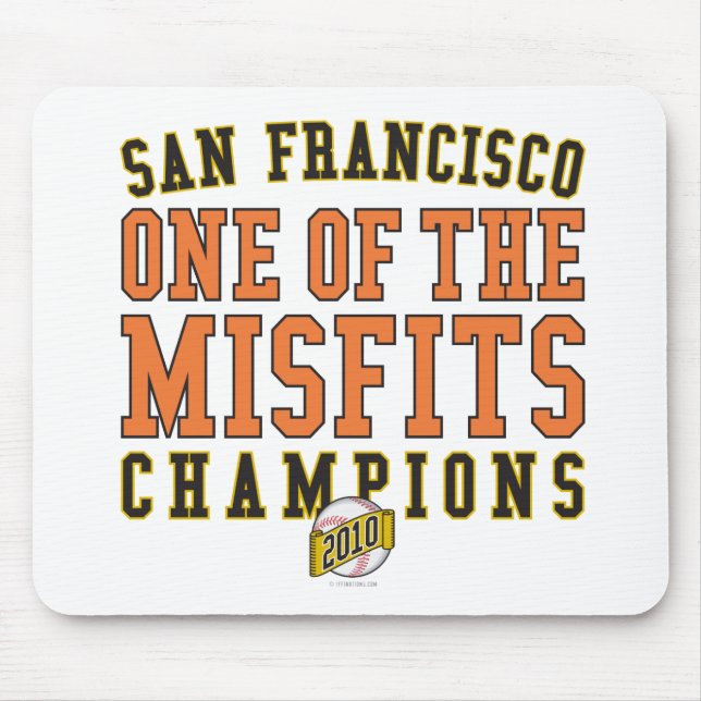SF Baseball 'One of the Misfits' 2010 Champions Mouse Mat (Front)