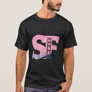 Sf San Francisco City Skyline Of Downtown Sf Calif T-Shirt