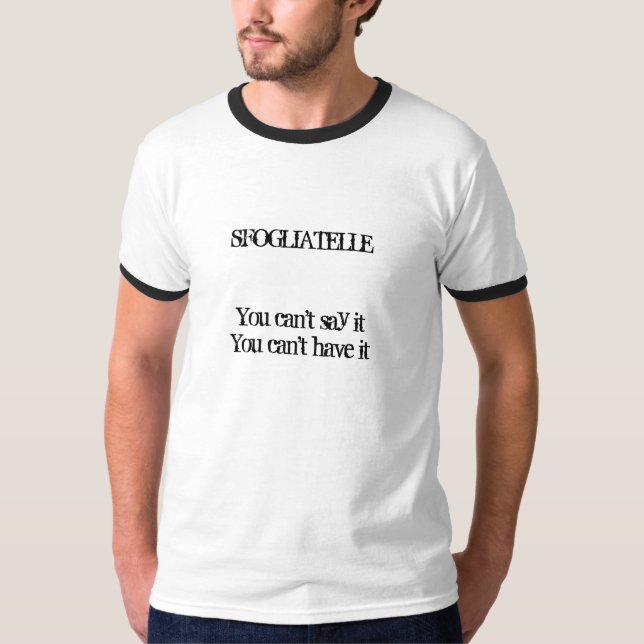 SFOGLIATELLE T-Shirt (Front)