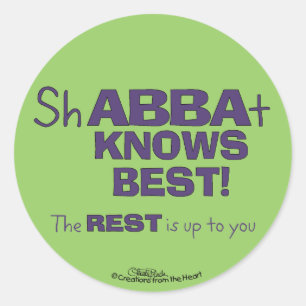 ShABBAt Abba Knows Best Classic Round Sticker