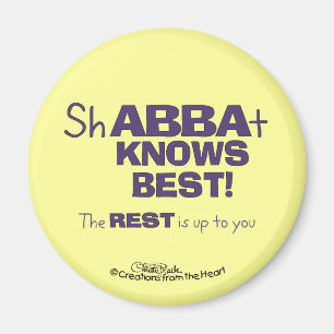 ShABBAt Abba Knows Best Magnet