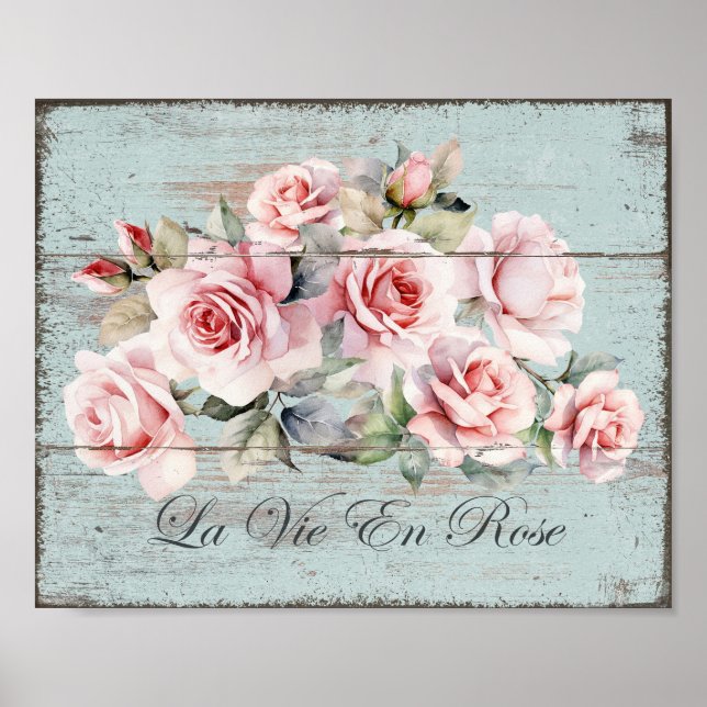 Shabby Chic Blush Roses La Vie En Rose Poster (Front)