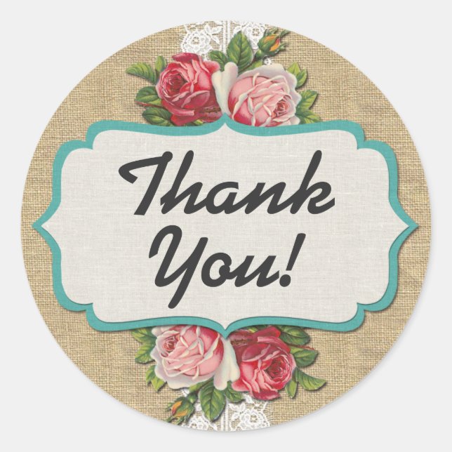 Shabby Chic Roses, Lace & Rustic Burlap Thank You Classic Round Sticker (Front)