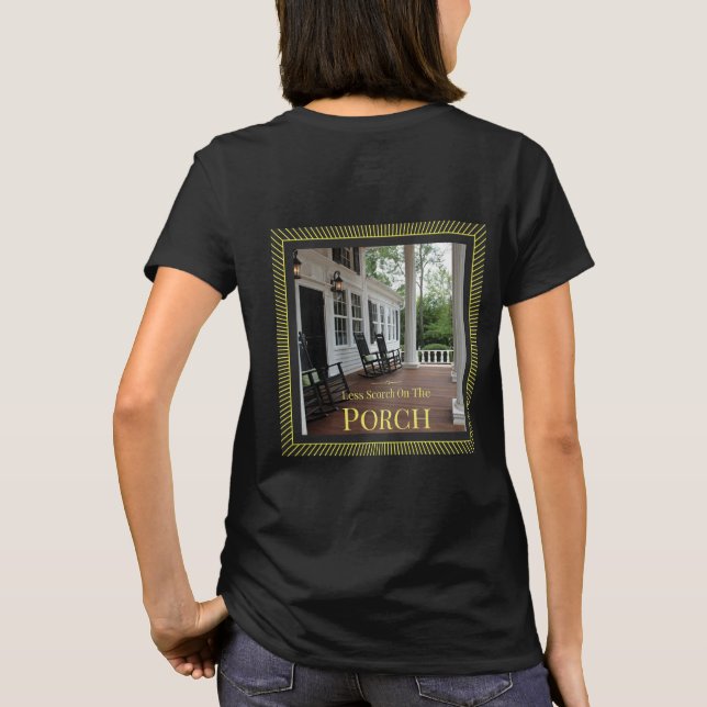 Shade Life Porch T-Shirt (Back)