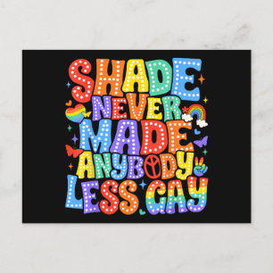 Shade Never Made Anybody Less Gay Pride LGBT Month Postcard