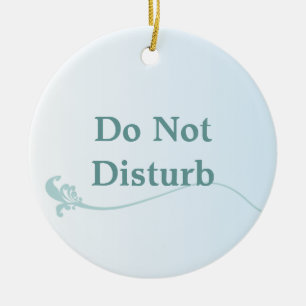 Shaded Blue Do Not Disturb Door Hanger Ceramic Tree Decoration