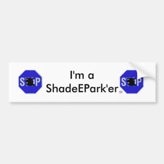 ShadeEPark Bumper Sticker