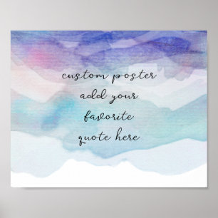 shades of blue watercolor art add your quote  poster