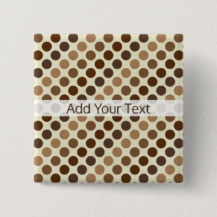 Shades of Brown Polka Dots by Shirley Taylor 15 Cm Square Badge