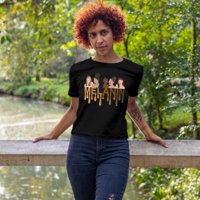 Shades Of Melanin | Women's Empowerment  T-Shirt (Creator Uploaded)