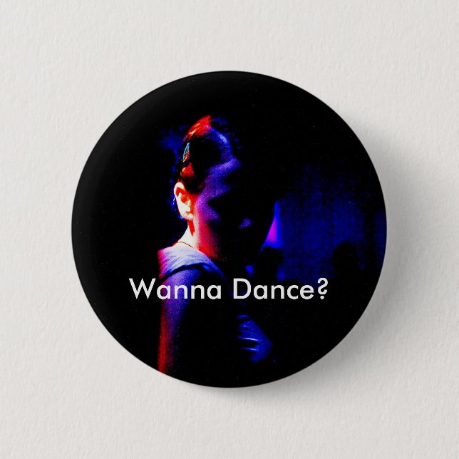 Shadow Dancer, Wanna Dance? Button (Front)