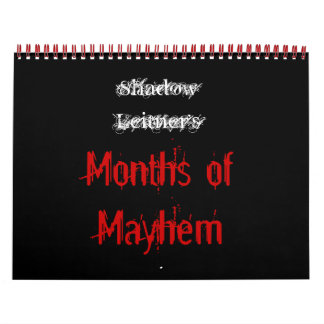Shadow Leitner's Months of Mayhem Calendar