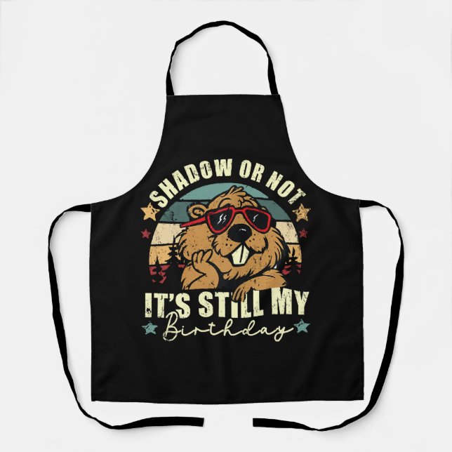 shadow or not it's still my birthday apron (Front)