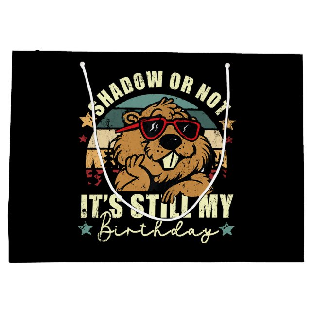 shadow or not it's still my birthday large gift bag (Back)