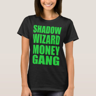Shadow Wizard Money Gang T-Shirt