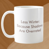 Shadows Are Overrated Groundhog Day