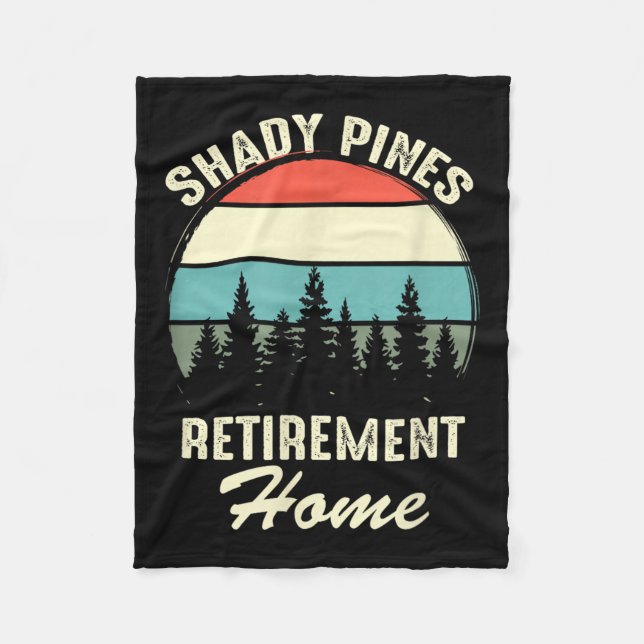 Shady Nes Funny Quote Retirement Day Party Home  Fleece Blanket (Front)