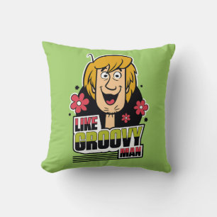 Shaggy "Like Groovy Man" Graphic Cushion