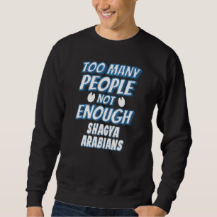 Shagya Arabian Horse Rider Sweatshirt