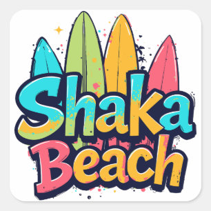 Shaka beach square sticker