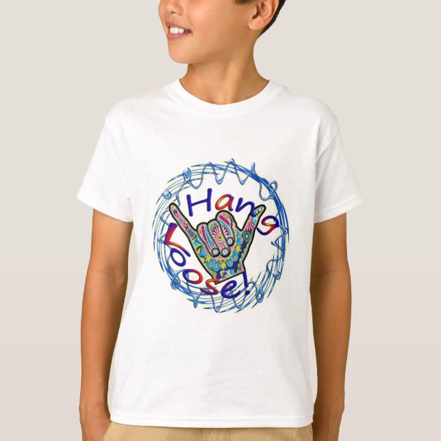 SHAKA! HANG LOOSE! T-Shirt (Front)
